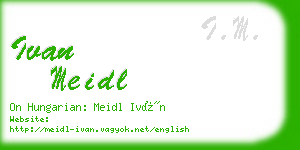 ivan meidl business card